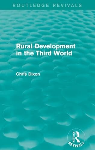 Beispielbild fr Rural Development in the Third World (Routledge Revivals) zum Verkauf von Chiron Media