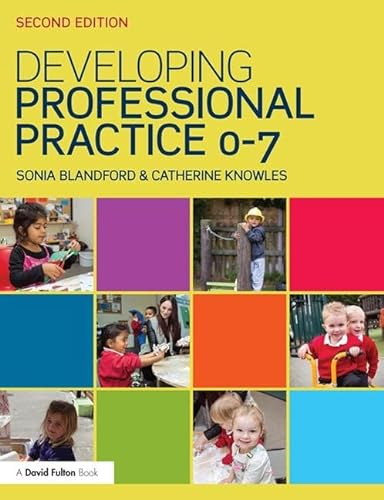 Stock image for Developing Professional Practice 0-7 for sale by Chiron Media