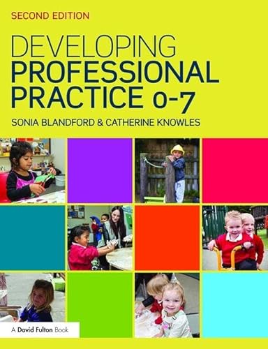 Stock image for Developing Professional Practice 0-7 for sale by Blackwell's