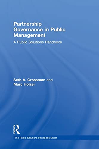 Beispielbild fr Partnership Governance in Public Management: A Public Solutions Handbook zum Verkauf von Blackwell's