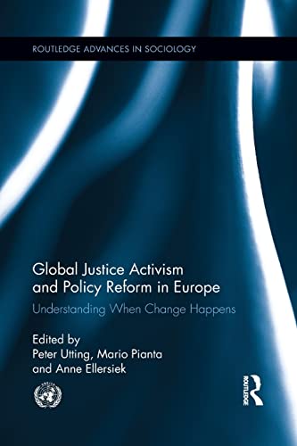 Beispielbild fr Global Justice Activism and Policy Reform in Europe: Understanding When Change Happens zum Verkauf von Blackwell's