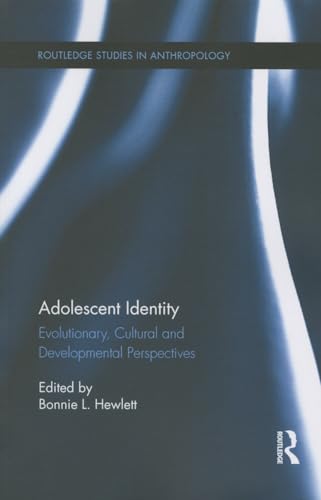 Beispielbild fr Adolescent Identity: Evolutionary, Cultural and Developmental Perspectives zum Verkauf von Blackwell's