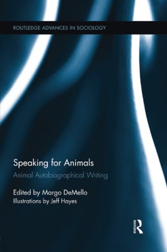 Imagen de archivo de Speaking for Animals (Routledge Advances in Sociology) a la venta por Chiron Media