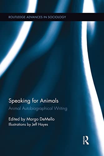 9781138920644: Speaking for Animals: Animal Autobiographical Writing