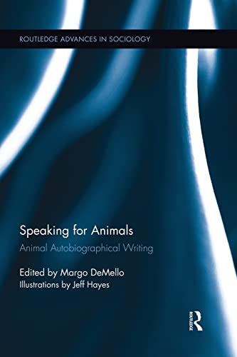 Stock image for Speaking for Animals: Animal Autobiographical Writing for sale by Blackwell's