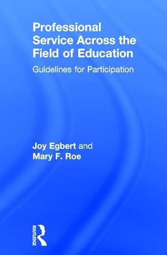 Imagen de archivo de Professional Service Across the Field of Education: Guidelines for Participation a la venta por Chiron Media