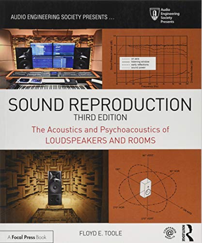 Stock image for Sound Reproduction: The Acoustics and Psychoacoustics of Loudspeakers and Rooms (Audio Engineering Society Presents) for sale by Books From California