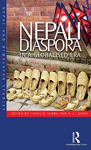 9781138922266: Nepali Diaspora in a Globalised Era (Nepal and Himalayan Studies)