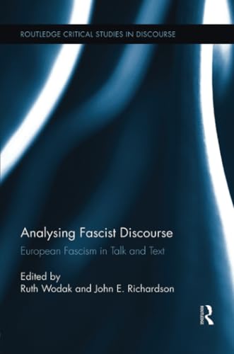 9781138922792: Analysing Fascist Discourse (Routledge Critical Studies in Discourse)