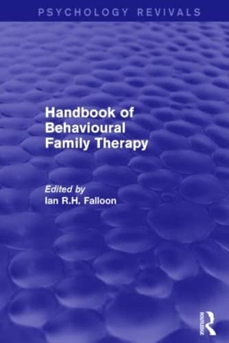 9781138923065: Handbook of Behavioural Family Therapy (Psychology Revivals)