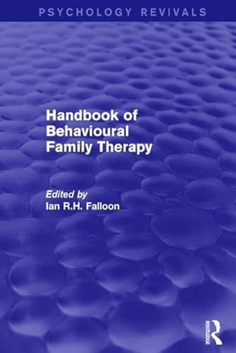 9781138923065: Handbook of Behavioural Family Therapy (Psychology Revivals)