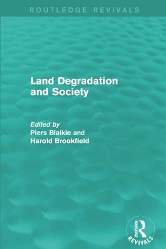 9781138923072: Land Degradation and Society