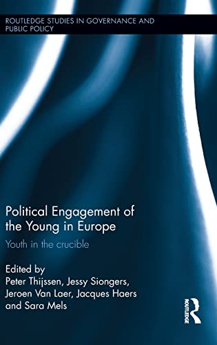 Beispielbild fr Political Engagement of the Young in Europe: Youth in the crucible (Routledge Studies in Governance and Public Policy) zum Verkauf von Chiron Media
