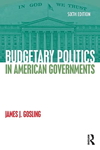 Beispielbild fr Budgetary Politics in American Governments zum Verkauf von Better World Books