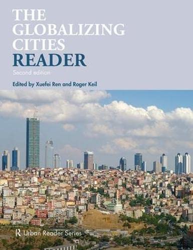 Imagen de archivo de The Globalizing Cities Reader (Routledge Urban Reader Series) a la venta por Chiron Media