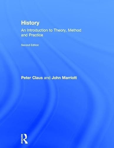 9781138924000: History: An Introduction to Theory, Method and Practice