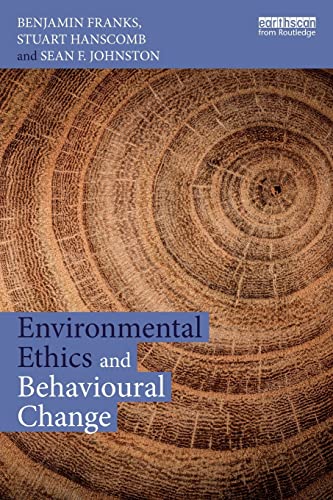 Stock image for Environmental Ethics and Behavioural Change for sale by St Vincent de Paul of Lane County