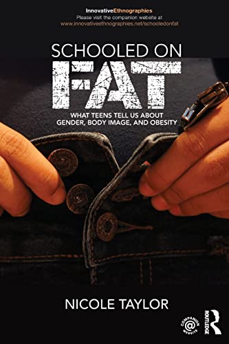Stock image for Schooled on Fat (Innovative Ethnographies) for sale by Chiron Media