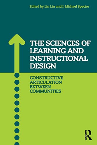 Imagen de archivo de The Sciences of Learning and Instructional Design: Constructive Articulation Between Communities a la venta por HPB-Red