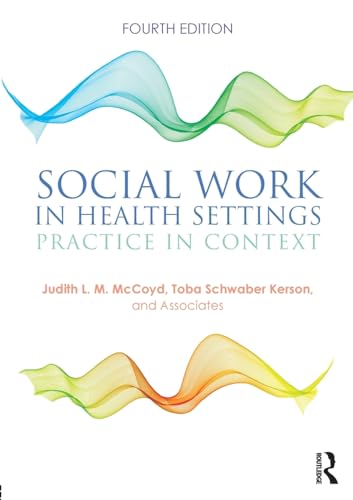 Beispielbild fr Social Work in Health Settings: Practice in Context zum Verkauf von BooksRun