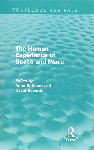 Imagen de archivo de The Human Experience of Space and Place a la venta por Better World Books