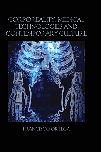 Beispielbild fr Corporeality, Medical Technologies and Contemporary Culture zum Verkauf von Blackwell's