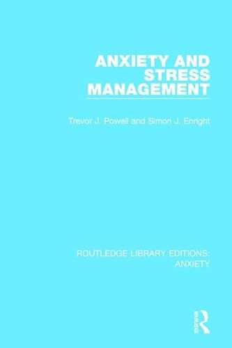 Imagen de archivo de Anxiety and Stress Management a la venta por Blackwell's
