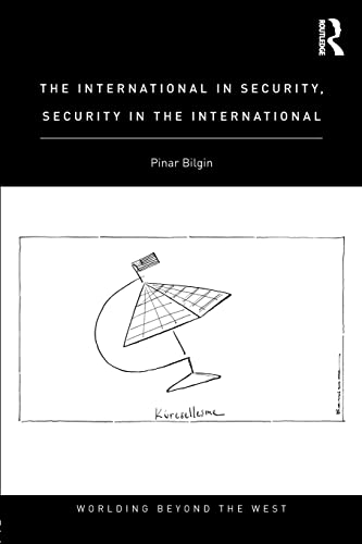 Stock image for The International in Security, Security in the International (Worlding Beyond the West) for sale by Chiron Media