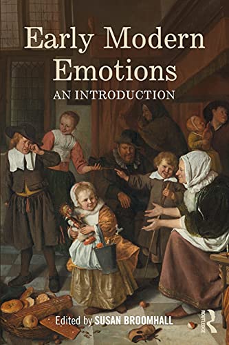 Beispielbild fr Early Modern Emotions: An Introduction zum Verkauf von Blackwell's