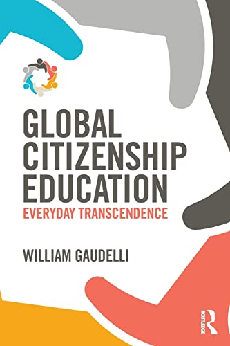 Beispielbild fr Global Citizenship Education: Everyday Transcendence zum Verkauf von Blackwell's