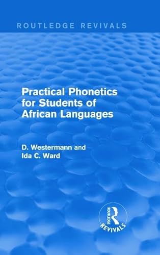 Stock image for Practical Phonetics for Students of African Languages (Routledge Revivals) for sale by HPB-Red