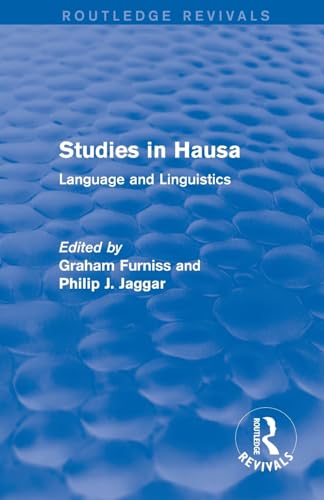 Beispielbild fr Studies in Hausa: Language and Linguistics (Routledge Revivals) zum Verkauf von Chiron Media