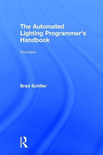 9781138926257: The Automated Lighting Programmer's Handbook
