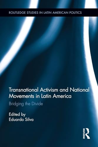 Stock image for Transnational Activism and National Movements in Latin America: Bridging the Divide for sale by Blackwell's