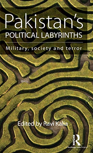 Imagen de archivo de Pakistans Political Labyrinths: Military, society and terror a la venta por Chiron Media