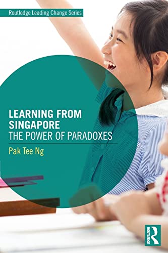 Stock image for Learning from Singapore (Routledge Leading Change Series) for sale by Chiron Media