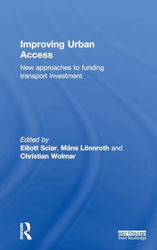 Beispielbild fr Improving Urban Access: New Approaches to Funding Transport Investment zum Verkauf von Chiron Media