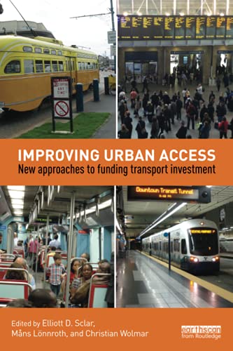 Beispielbild fr Improving Urban Access: New Approaches to Funding Transport Investment zum Verkauf von GF Books, Inc.