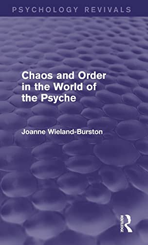Stock image for Chaos and Order in the World of the Psyche (Psychology Revivals) for sale by Chiron Media