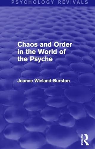 Beispielbild fr Chaos and Order in the World of the Psyche zum Verkauf von Blackwell's