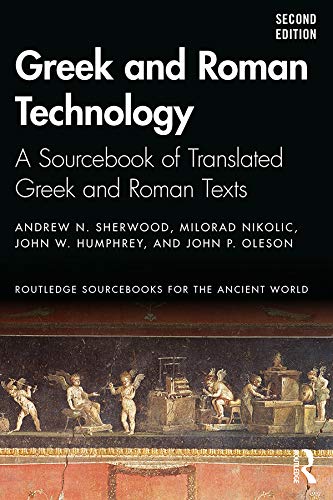 9781138927896: Greek and Roman Technology: A Sourcebook of Translated Greek and Roman Texts
