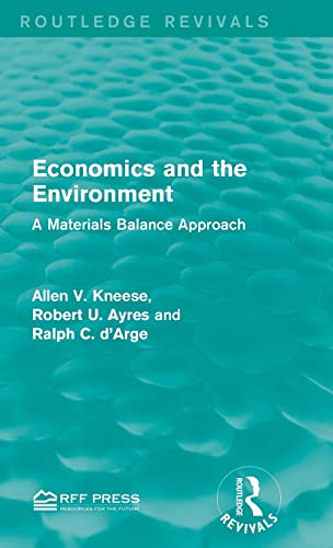 Stock image for Economics and the Environment: A Materials Balance Approach (Routledge Revivals) for sale by Chiron Media