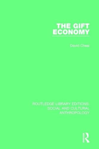 Imagen de archivo de The Gift Economy (Routledge Library Editions: Social and Cultural Anthropology) a la venta por Chiron Media