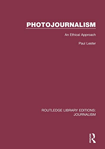 Beispielbild fr Photojournalism: An Ethical Approach zum Verkauf von Blackwell's