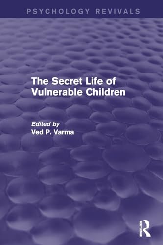 Stock image for The Secret Life of Vulnerable Children for sale by Blackwell's