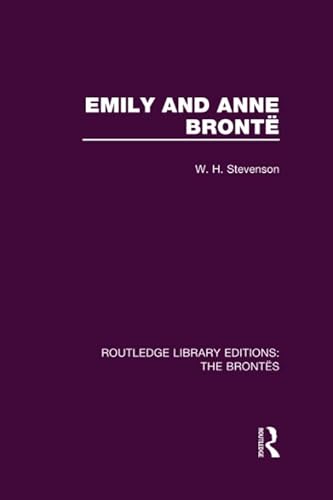 Stock image for Emily and Anne Bronte (Routledge Library Editions: The Brontes) for sale by Chiron Media