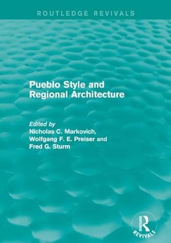 9781138929753: Pueblo Style and Regional Architecture (Routledge Revivals)