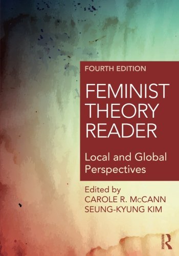 Stock image for Feminist Theory Reader : Local and Global Perspectives for sale by Better World Books