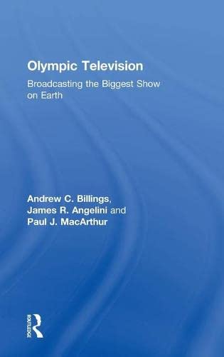 Imagen de archivo de Olympic Television: Broadcasting the Biggest Show on Earth a la venta por Chiron Media