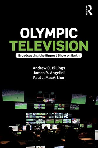 Imagen de archivo de Olympic Television: Broadcasting the Biggest Show on Earth a la venta por ThriftBooks-Atlanta